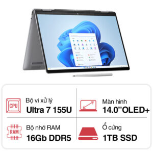 Laptop HP Envy x360 14-fc0088TU A19BYPA (Ultra 7 155U/ 16GB/ 1TB SSD/ 14.0inch OLED Touch/ Win11/ Silver/ Vỏ nhôm/ Pen)