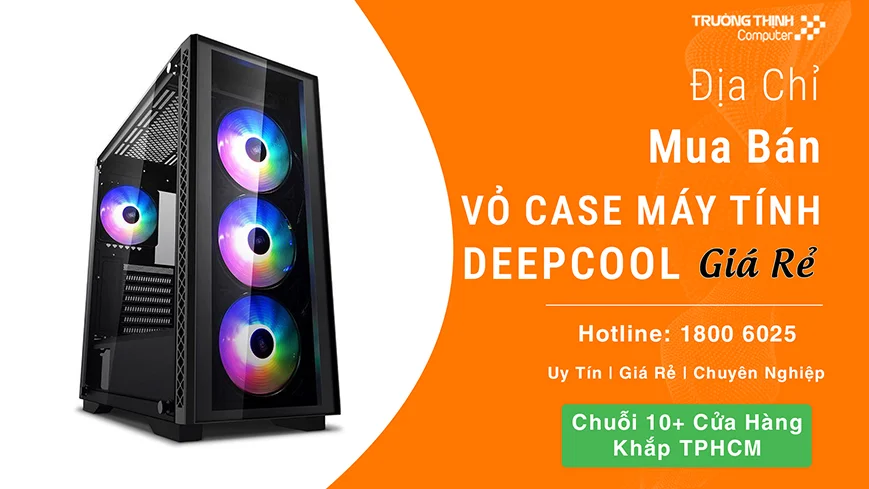 Case Máy Tính Deepcool Giá Rẻ
