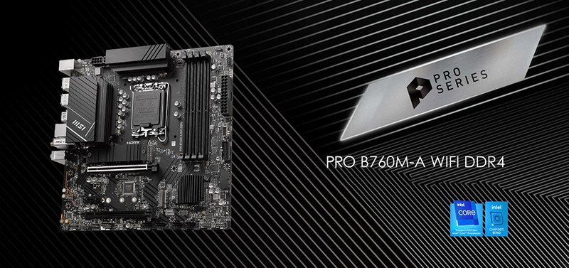 Mainboard PC MSI PRO B760M-A WIFI DDR4 Mainboard PC MSI PRO B760M-A WIFI DDR4