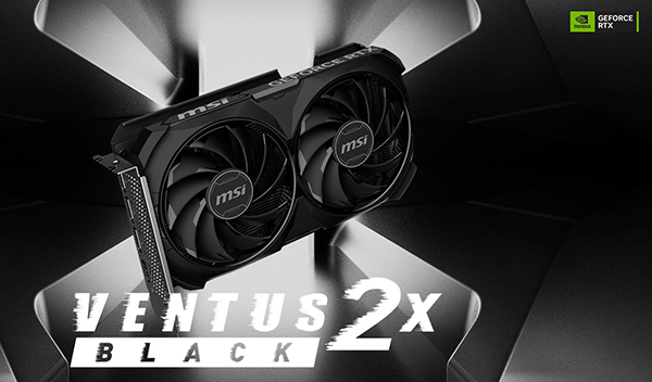VGA MSI GeForce RTX 4060 Ti VENTUS 2X BLACK 16G OC GDDR6 RTX-4060-Ti-VENTUS-2X-BLACK-16G-OC VGA MSI GeForce RTX 4060 Ti VENTUS 2X BLACK 16G OC GDDR6 RTX-4060-Ti-VENTUS-2X-BLACK-16G-OC