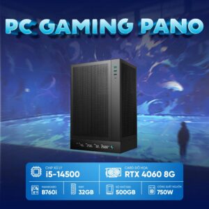 PC Gaming PANO ITX I5-4060 MAX ( i5-14500, RTX 4060 8GB, RAM 32GB, SSD 500GB, 750W )