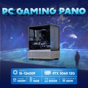PC Gaming PANO I5-3060 (i5-12400F, RTX 3060 12GB, RAM 16GB, SSD 500GB, 650W)