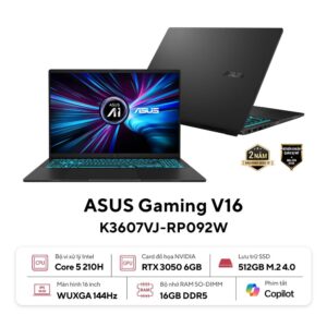 Laptop Asus Gaming Vivobook K3607VJ-RP092W (Core 5 210H/ 16GB/ 512GB SSD/ RTX 3050 6Gb/ 16 inch WUXGA/ 144Hz/ Win11/ Black)