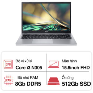 Laptop Acer Aspire A315-510P-34XZ NX.KDHSV.006 (i3 N305/ 8GB/ 512GB SSD/ 15.6 inch FHD/ Win11/ Silver/ 1Y)